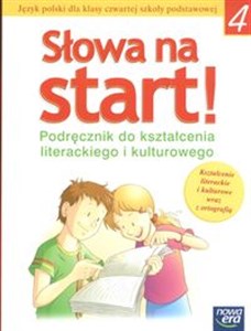 Słowa na start 4 Podręcznik do kształcenia literackiego i kulturowego Szkoła podstawowa