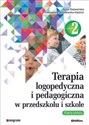 Terapia logopedyczna i pedagogiczna w przedszkolu i szkole Karty pracy Część 2