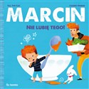 Marcin Nie lubię tego! - Till Cat, Carine Hinder