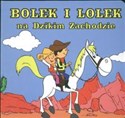 Bolek i Lolek Na dzikim Zachodzie 