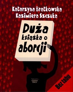 Duża książka o aborcji