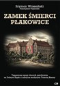 Zamek śmierci Płakowice w.2 