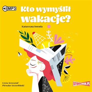 [Audiobook] CD MP3 Kto wymyślił wakacje