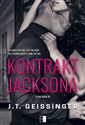 Kontrakt Jacksona. Slow burn. Tom 1 - J.T. Geissinger