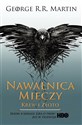 Nawałnica mieczy Krew i złoto okładka filmowa - George R.R. Martin