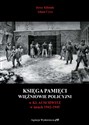 Księga pamięci Więźniowie policyjni w KL Auschwitz w latach 1942-1945