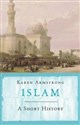 Islam A short history - Karen Armstrong