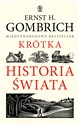 Krótka historia świata - Ernst H. Gombrich