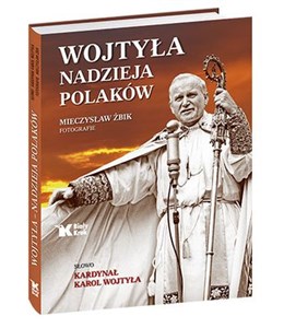 Wojtyła - nadzieja Polaków