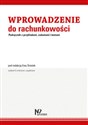 Wprowadzenie do rachunkowości Podręcznik z przykładami, zadaniami i testami