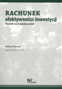 Rachunek efektywności inwestycji Wyzwania teorii i potrzeby praktyki - Waldemar Rogowski