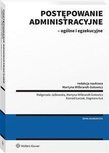 Postępowanie administracyjne - ogólne i egzekucyjne