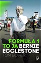 Formuła 1 to ja Bernie Ecclestone - Tom Bower