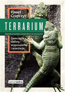 Terrarium Zwierzęta rośliny wyposażenie aranżacje - Księgarnia UK