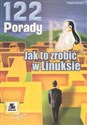 122 porady. Jak to zrobić w Linuksie