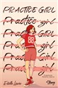 Practice girl - Estelle Laure