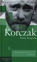 Korczak Próba biografii - Joanna Olczak-Roniker