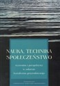 Nauka technika społeczeństwo Wyzwania i perspektywy w zakresie kształcenia przyrodniczego