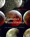 Tajemnice Wszechświata Jak odkrywaliśmy kosmos