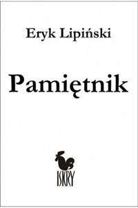 Pamiętniki Lipiński Eryk