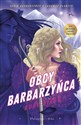 Obcy barbarzyńca