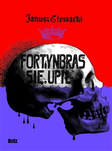 Fortynbras się upił - Księgarnia UK