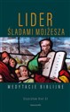 Lider Śladami Mojżesza Medytacje biblijne