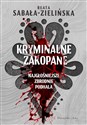 Kryminalne Zakopane. Najgłośniejsze zbrodnie Podhala - Beata Sabała-Zielińska