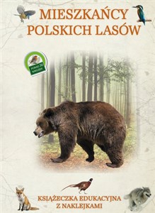 Mieszkańcy polskich lasów Książeczka edukacyjna z naklejkami - Księgarnia Niemcy (DE)