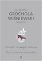 Związki i rozwiązki miłosne Gry i zabawy małżeńskie