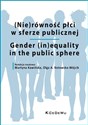 (Nie)równość płci w sferze publicznej Gender (in)equality in the public sphere