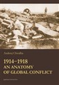 1914-1918 An Anatomy of Global Conflict