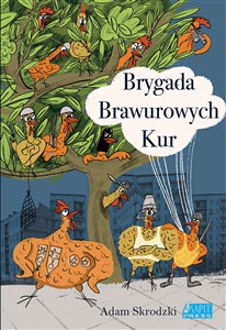 Brygada Brawurowych Kur 1