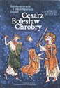 Cesarz Bolesław Chrobry