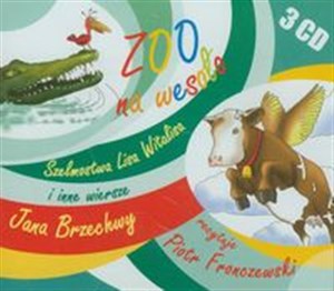 [Audiobook] Zoo na wesoło Szelmostwa Lisa Witalisa i inne wiersze Jana Brzechwy