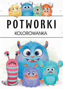 Potworki Kolorowanka - Księgarnia UK