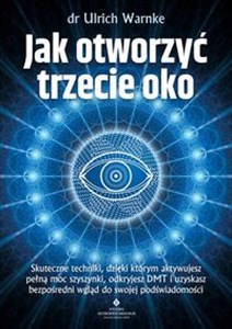 Jak otworzyć trzecie oko 