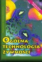 Ogólna technologia żywności - Eugeniusz Pijanowski, Mieczysław Dłużewski, Anna Dłużewska