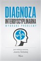 Diagnoza interdyscyplinarna Wybrane problemy