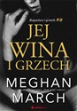 Jej wina i grzech 2 - Meghan March