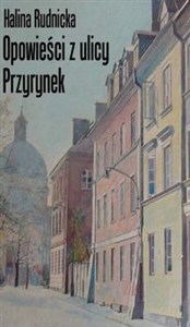 Opowieści z ulicy Przyrynek