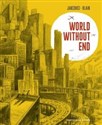 World Without End - Jean-Marc Jancovici, Christophe Blain