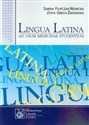 Lingua Latina ad usum medicinae studentium - Sabina Filipczak-Nowicka, Zofia Grech-Żmijewska