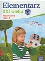 Elementarz XXI wieku 1 Matematyka ćwiczenia Część 3 Szkoła podstawowa