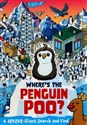 Where's the Penguin Poo? : A Brrrr-illiant Search and Find  - Alex Hunter