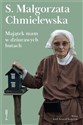 Majątek mam w dziurawych butach - Małgorzata Chmielewska