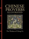 Chinese proverbs. Illustrated wer. angielska  - James Trapp