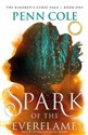 Spark of the Everflame  - Penn Cole