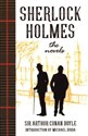 Sherlock Holmes: The Novels