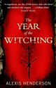 The Year of the Witching - Alexis Henderson